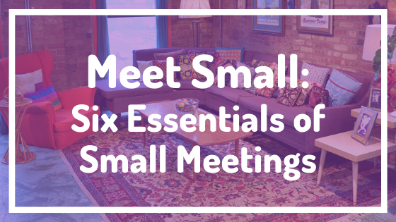 Titlecard Meet Small Essentials of small meetings