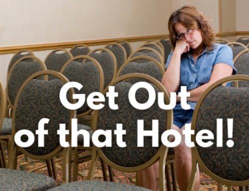 Get Out of that Hotel!