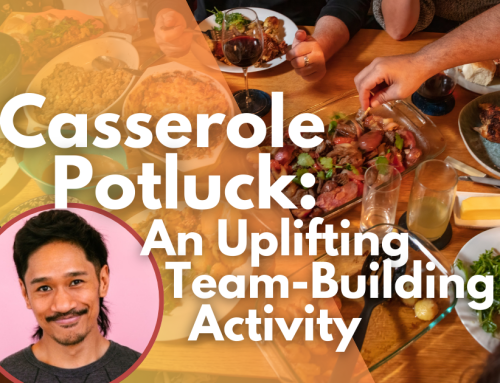 Casserole Potluck: An Uplifting Team-Building Activity
